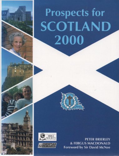 Stock image for Prospects for Scotland 2000: Trends and tables from the 1994 Scottish Church Census for sale by AwesomeBooks