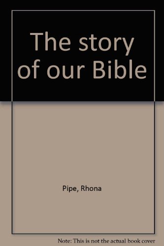 9780901518224: The story of our Bible