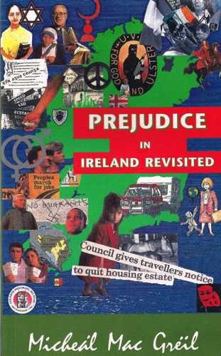 Beispielbild fr Prejudice in Ireland Revisited: Based on a National Survey of Intergroup Attitudes in the Republic of Ireland zum Verkauf von AwesomeBooks