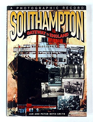 Stock image for Southampton: Gateway to England for sale by WorldofBooks