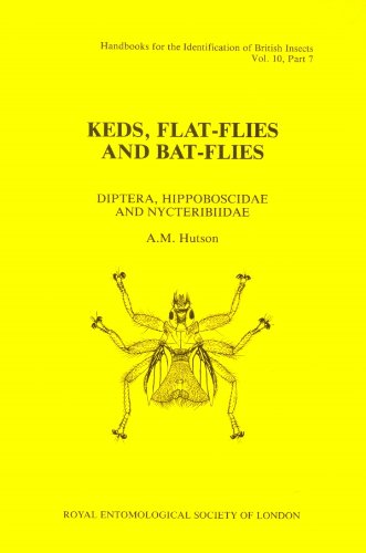 Handbooks for the Identification of British Insects: Keds, Flat-flies and Bat-flies (Hippoboscidae and Nycteribiidae) v.10 (9780901546616) by A. M. Hutson