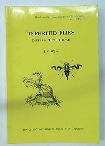 Tephritid Flies - Diptera : Tephritidae