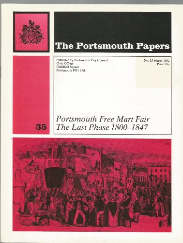 Portsmouth Free Mart Fair: The Last Phase, 1800-47