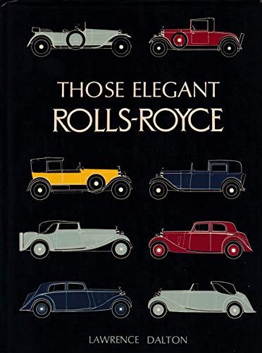 9780901564085: Those Elegant Rolls-Royce