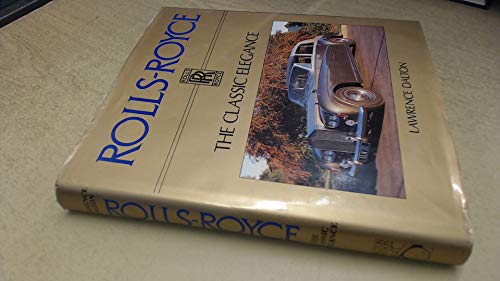 9780901564283: Rolls Royce: The Classic Elegance