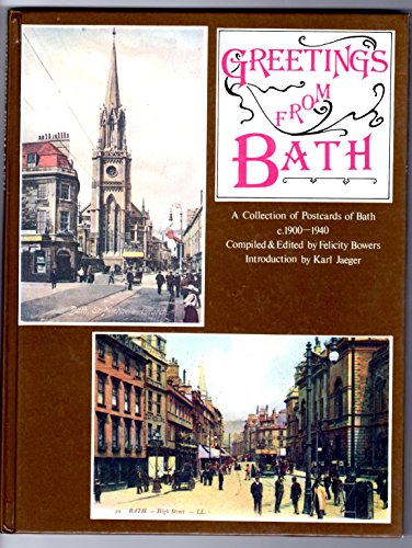 9780901571830: Greetings from Bath: A Collection of Postcards of Bath, 1900-40