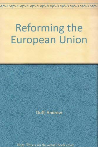 9780901573612: Reforming the European Union