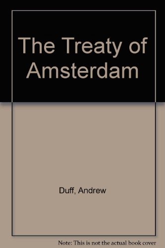 9780901573674: Treaty of Amsterdam: Text And Commentaries