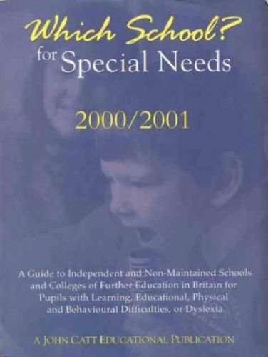 Stock image for Which School? for Special Needs 2000/2001 for sale by Phatpocket Limited