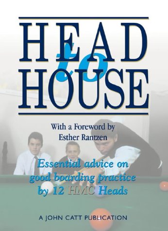 Stock image for Head to House: Essential Advice on Good Boarding Practice by 12 HMC Heads for sale by WorldofBooks