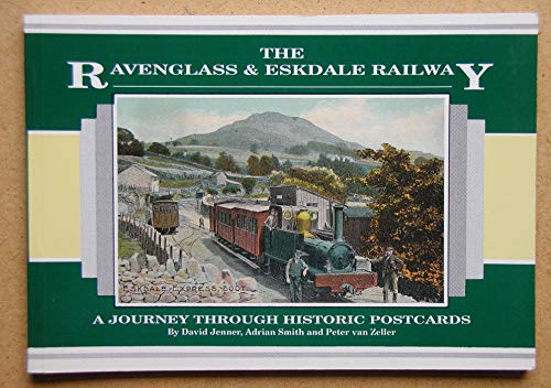 Imagen de archivo de The Ravenglass & Eskdale Railway: A Journey Through Historic Postcards a la venta por WorldofBooks