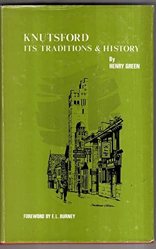 Stock image for Knutsford Its Traditions and History for sale by Richard Thornton Books PBFA