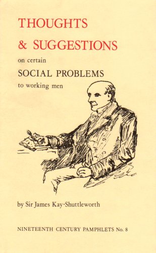 Imagen de archivo de Thoughts and Suggestions on certain Social Problems contained chiefly in Addresses to Meetings of Workmen in Lancashire a la venta por G. & J. CHESTERS