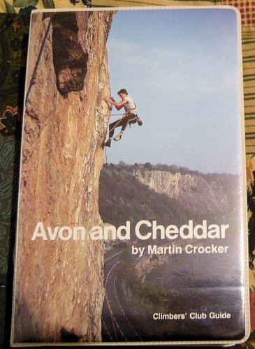 Stock image for Avon and Cheddar [Climbers' Club Guides] for sale by Arapiles Mountain Books - Mount of Alex