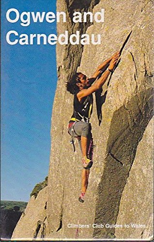 Imagen de archivo de Ogwen and Carneddau (Climbers Club Guides) a la venta por medimops