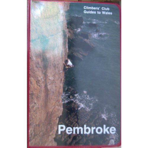 Beispielbild fr Pembroke (Climbers' Club Guides to Wales S.) zum Verkauf von WorldofBooks