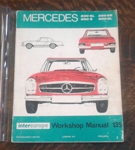 Stock image for Mercedes Benz 250/280 Series, Includes S, SE & SL Models from 1965 (Intereurope Workshop Manual, 135) for sale by Unique Books