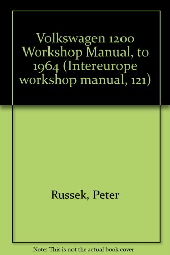 Volkswagen 1200 Workshop Manual, to 1964 (9780901610119) by Peter Russek