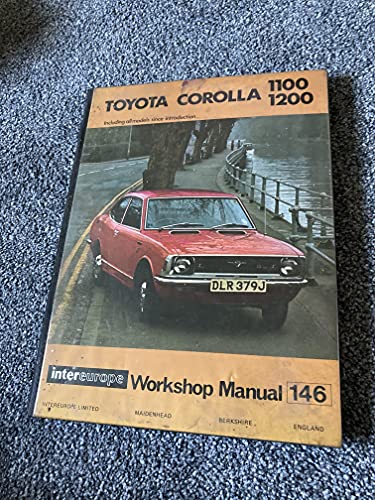 9780901610287: Workshop manual for Toyota Corolla 1100 and the new Corolla 1200 (Intereurope workshop manual, 146)
