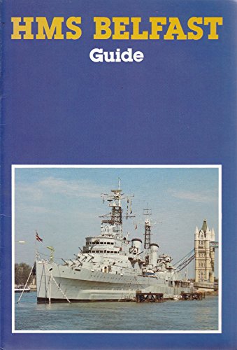 Beispielbild fr HMS Belfast: Guide zum Verkauf von WorldofBooks