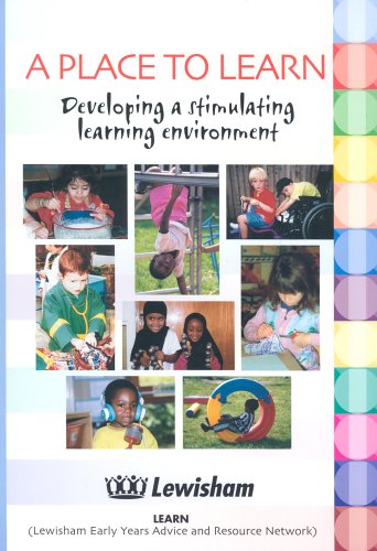 9780901637109: A Place to Learn: Developing a Stimulating Learning Environment