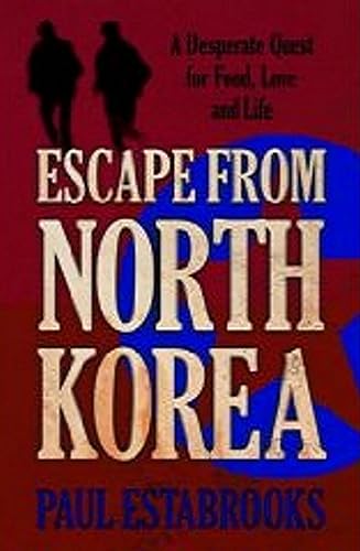 Escape from North Korea