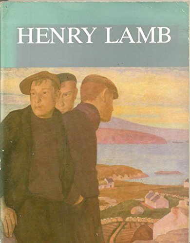 Imagen de archivo de Henry Lamb, 1883-1960 a la venta por WorldofBooks