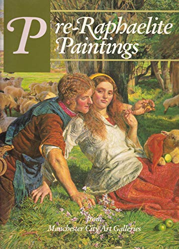 Stock image for Pre-Raphaelite Paintings from Manchester City Art Gallery for sale by Better World Books: West