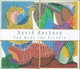 David Hockney You Make the Picture: Paintings and Prints 1982-1995 (9780901673527) by Melia, Paul