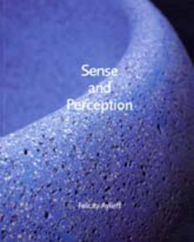 Imagen de archivo de Sense and Perception: Felicity Aylieff a la venta por AwesomeBooks