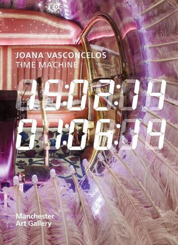Stock image for Joana Vasconcelos Time Machine for sale by Phatpocket Limited