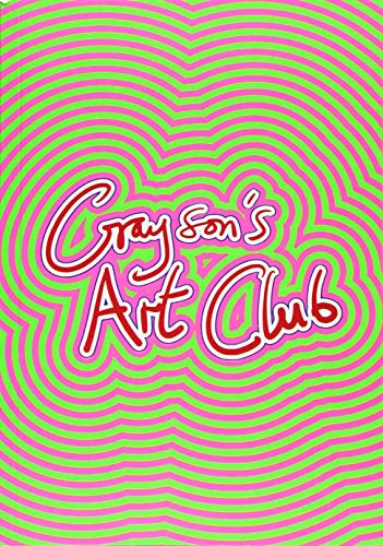 Imagen de archivo de Grayson's Art Club: The Exhibition /anglais a la venta por MusicMagpie