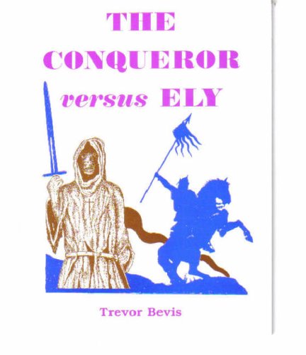 Imagen de archivo de The Conqueror Versus Ely a la venta por MK BOOK SERVICES