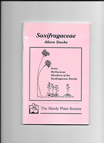 Beispielbild fr Some Herbaceous Members of the Saxifrage Family (Hardy Plant Society Booklets) zum Verkauf von WorldofBooks