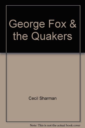 9780901689894: George Fox & the Quakers