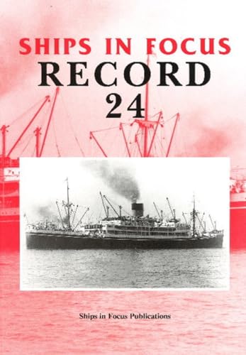 Stock image for Ships in Focus Record 24 for sale by WorldofBooks