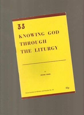 9780901710611: Knowing God Through the Liturgy