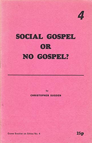 Social Gospel or No Gospel? (9780901710635) by Sugden, Chris