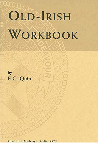 Old-Irish Workbook. - Quin, E. G.