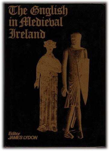9780901714312: The English in Mediaeval Ireland: Conference Proceedings