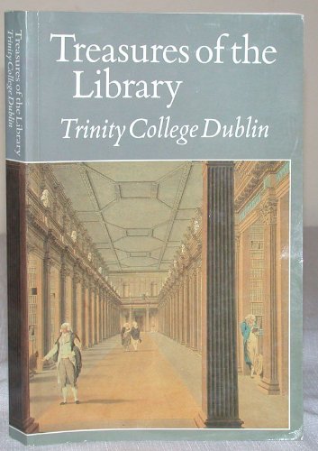 Stock image for Treasures of the Library Trinity College: Trinity College, Dublin for sale by medimops