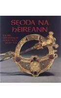 Seoda na Héireann: Ealaín Éireannach 3000 RCh, -1500 A.D. (Treasures of Ireland)