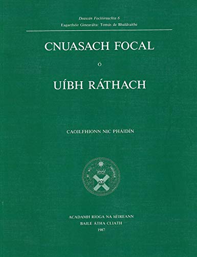 Cnuasach Focal o Uibh Rathach (Paperback) - Caoilfhionn Nic Phaidin