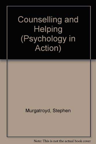 Beispielbild fr Counselling and Helping (Psychology in Action) zum Verkauf von WorldofBooks