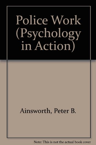 Stock image for Police Work (Psychology in Action) for sale by WorldofBooks