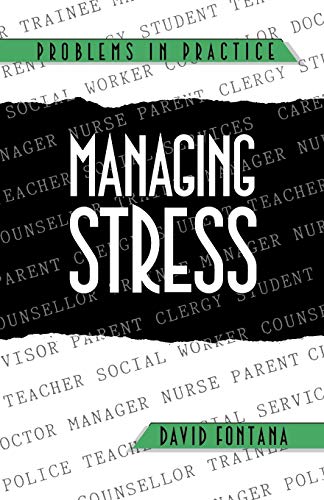 Managing Stress (Bulletin of the Institute of Historical Research) (9780901715975) by Fontana, David