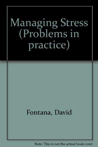 Managing Stress [Problems in Practice].