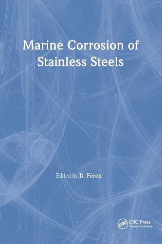 9780901716330: Marine Corrosion of Stainless Steels: Testing, Selection, Experience, Protection and Monitoring: 10 (European Federation of Corrosion Publications)