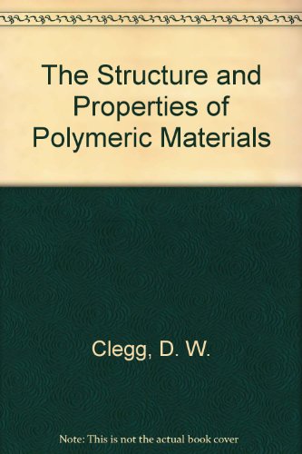 Beispielbild fr The Structure and Properties of Polymeric Materials zum Verkauf von Better World Books Ltd