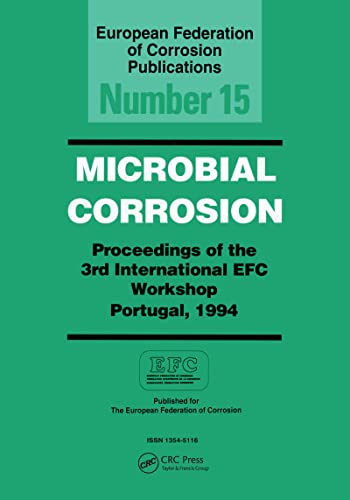 9780901716620: Microbially Corrosion: 3rd International Workshop : Papers (European Federation of Corrosion Publications)